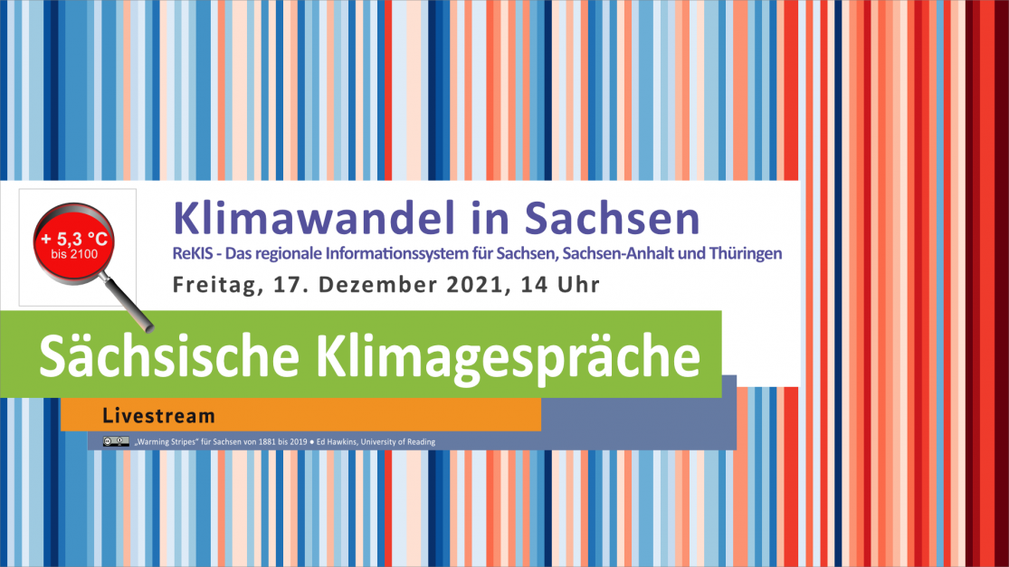 Mitschnitt | Klimawandel in Sachsen | ReKIS - Das regionale Klimainformationssystem für Sachsen, Sachsen-Anhalt und Thüringen - Sächsisches Klimagespräch