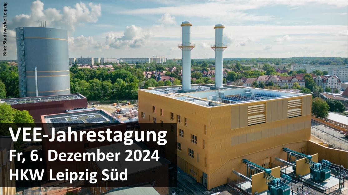 VEE-Jahrestagung 2024 Heizkraftwerk Leipzig Süd (HKW SÜD)